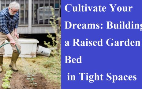 Building a Raised Garden Bed in Tight Spaces