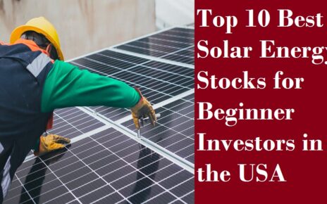 Top 10 Best Solar Energy Stocks for Beginner Investors in the USA
